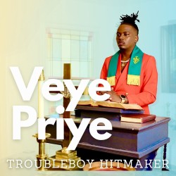 TROUBLEBOY HITMAKER - Veye Priye